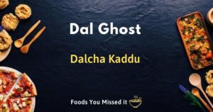 Read more about the article Recipe of Daal Gosht and Daalcha Kaddu