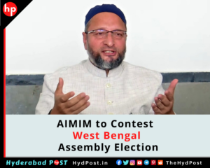Read more about the article AIMIM to Contest West Bengal Assembly Election
