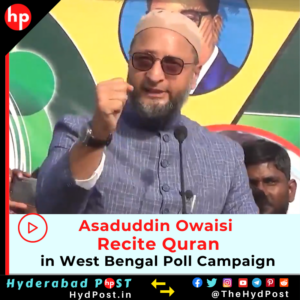 Read more about the article Asaduddin Owaisi Recite Quran in West Bengal Poll Campaign