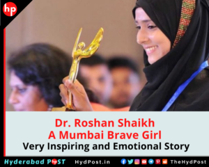 Read more about the article Dr. Roshan Shaikh, A Mumbai Brave Girl – Very Inspiring and Emotional Story