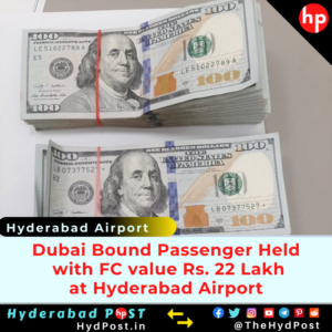 Read more about the article Dubai Bound Passenger Held with Foreign Currency value Rs. 22 Lakh at Hyderabad Airport