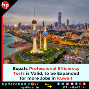 Read more about the article Expats Professional Efficiency Tests is Valid, to be Expanded for more Jobs in Kuwait