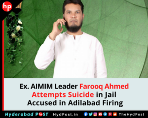 Read more about the article Ex. AIMIM Leader Attempts Suicide in Jail, Accused in Adilabad Firing