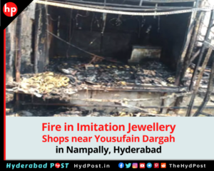 Read more about the article Fire in Imitation Jewelry Shops near Yousufain Dargah in Hyderabad