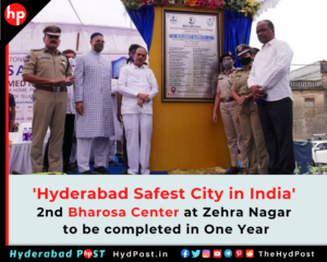 Read more about the article ‘Hyderabad Safest City in India’, 2nd Bharosa Center at Zehra Nagar to be completed in One Year