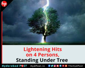 Read more about the article Lightening Hits on 4 Persons, Standing Under Tree