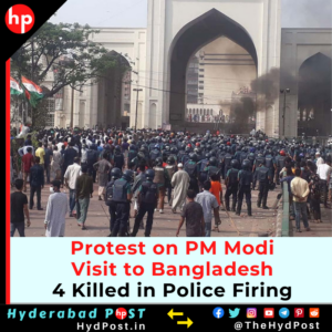 Read more about the article Protest on PM Modi Visit to Bangladesh, 4 Killed in Police Firing