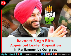 Read more about the article Ravneet Singh Bittu, Appointed Leader of Opposition in Parliament by Congress