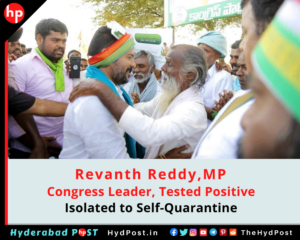 Read more about the article Revanth Reddy, MP, Congress Leader, Tested Positive, Isolated to Self-Quarantine