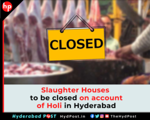 Read more about the article Slaughter Houses to be closed on account of Holi in Hyderabad