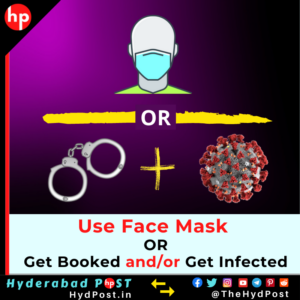 Read more about the article Use Face Mask, OR Get Booked, Warns Hyderabad Police