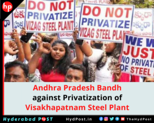 Read more about the article Andhra Pradesh Bandh against Privatization of Visakhapatnam Steel Plant