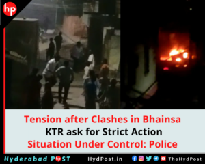 Read more about the article Tension after Clashes in Bhainsa, KTR ask for Strict Action, Situation Under Control: Police