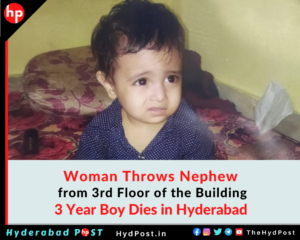 Read more about the article Woman Throws Nephew from 3rd Floor, Boy Dies in Hyderabad