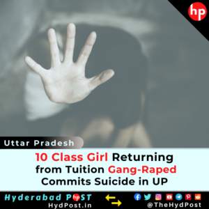 Read more about the article UP: 10 Class Girl Returning from Tuition Gang-Raped, Commits Suicide