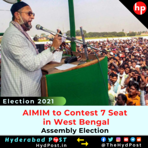 Read more about the article AIMIM to Contest 7 Seat in West Bengal Assembly Election