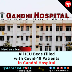 Read more about the article All ICU Beds Filled with Covid-19 Patients in Gandhi Hospital