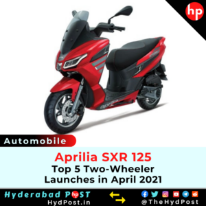 Read more about the article Aprilia SXR 125: Top 5 Two-Wheeler Launches in April 2021