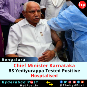 Read more about the article Chief Minister Karnataka, BS Yediyurappa Tested Positive, Hosptalised