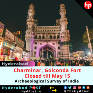 Read more about the article Charminar, Golconda Fort Closed till May 15, Amid Covid 19 Surge: ASI