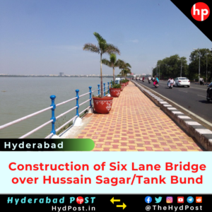 Read more about the article Telangana Approves Construction of Six Lane Bridge over Hussain Sagar