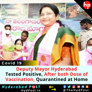Read more about the article Deputy Mayor Hyderabad Tested Covid-19 Positive, After both Dose of Vaccination, Quarantined at Home