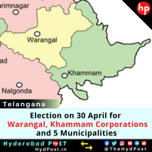 Read more about the article Election on 30 April for Warangal, Khammam Municipal Corporations, 5 Municipalities: Telangana Election Commission