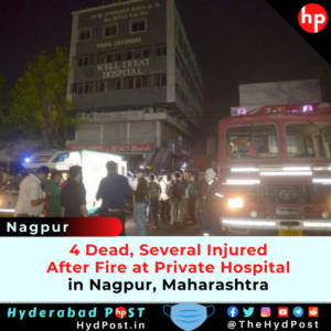 Read more about the article 4 Dead, Several Injured After Fire at Private Hospital in Nagpur