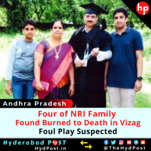 Read more about the article Andhra Pradesh: Four of NRI Family Found Burned to Death in Vizag, Foul Play Suspected