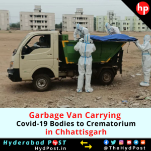 Read more about the article Garbage Van Used for Covid-19 Bodies to Crematorium in Chattisgarh