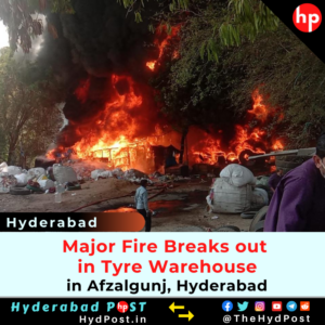 Read more about the article Major Fire Breaks out in Tyre Warehouse in Afzalgunj, Hyderabad