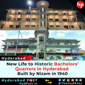 Read more about the article New Life to Historic Bachelors’ Quarters in Hyderabad, Built by Nizam in 1940