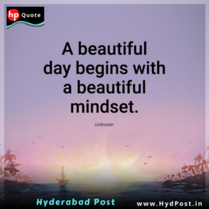 Read more about the article A beautiful day begins with a beautiful mindset.