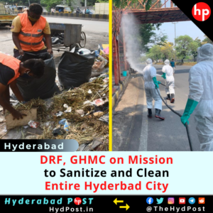 Read more about the article Hyderabad: DRF, GHMC on Mission to Sanitize and Clean Entire City