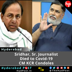 Read more about the article Sridhar, Sr. Journalist Died to Covid-19, CM KCR Condoles