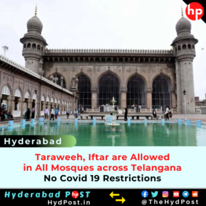 Read more about the article Taraweeh, Iftar are Allowed in All Mosques across Telangana, No Covid 19 Restrictions