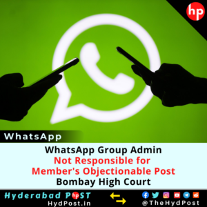 Read more about the article WhatsApp Group Admin Not Responsible for Member’s Objectionable Post, Bombay High Court
