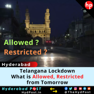 Read more about the article Telangana Lockdown: What is Allowed, Restricted from Tomorrow
