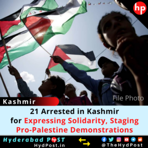 Read more about the article 21 Arrested in Kashmir for Staging Pro-Palestine Demonstrations