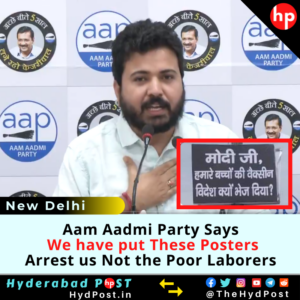 Read more about the article Video: Aam Aadmi Party, We have put These Posters, Arrest us Not the Poor Laborers