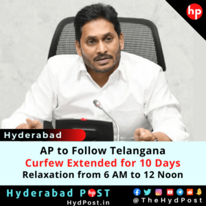 Read more about the article AP to Follow Telangana, Curfew Extended for 10 Days, Relaxation from 6 AM to 12 Noon