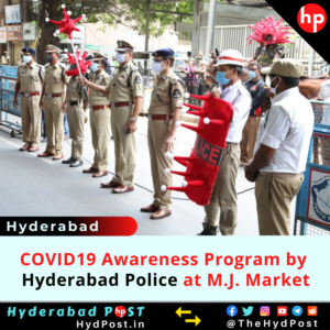 Read more about the article Covid19 Awareness Program by Hyderabad Police  at M.J. Market