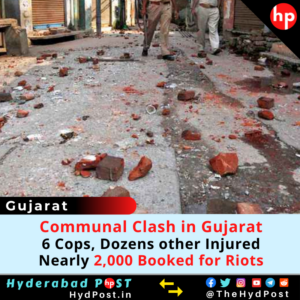 Read more about the article Communal Clash in Gujarat, Dozens Injured, Nearly 2,000 Booked for Riots