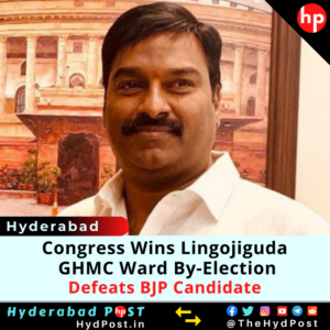 Read more about the article Hyderabad: Congress Wins Lingojiguda GHMC Ward By-Election, Defeats BJP Candidate