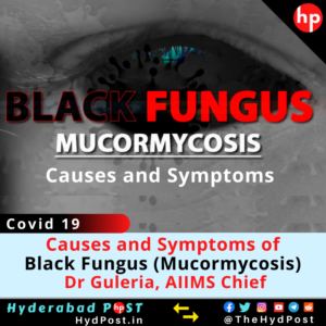 Read more about the article Causes and Symptoms of Black Fungus (Mucormycosis) : Dr Guleria, AIIMS Chief