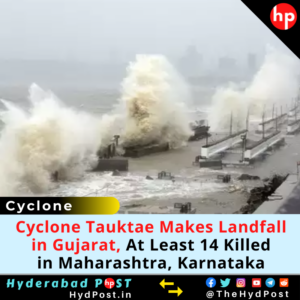 Read more about the article Cyclone Tauktae Makes Landfall in Gujarat, At Least 14 Killed in Maharashtra, Karnataka