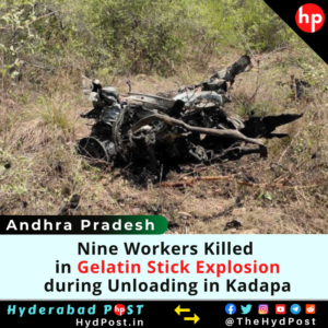 Read more about the article Andhra Pradesh: Nine Workers Killed in Gelatin Stick Explosion during Unloading in Kadapa
