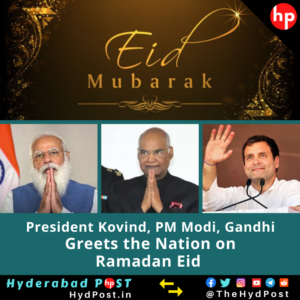 Read more about the article President Kovind, PM Modi, Rahul Gandhi Greets the Nation on Ramadan Eid