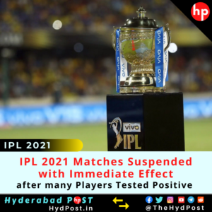 Read more about the article IPL Matches Suspended after many Players Tested Positive for Covid-19