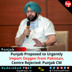 Read more about the article Punjab Proposed to Urgently Import Oxygen from Pakistan, Centre Rejected: Punjab CM